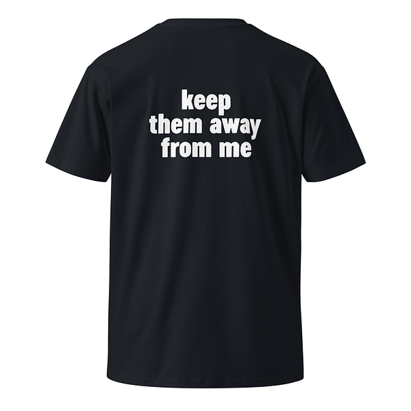 Kendrick Lamar “keep them away from me” Unisex premium t-shirt 100% Cotton - Image 5